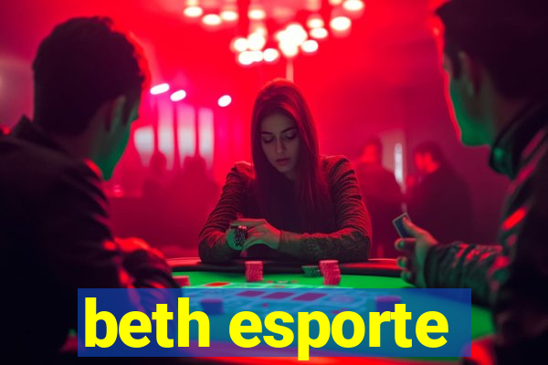 beth esporte